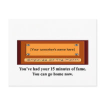 youve-had-your-15-minutes-of-fame-you-can-go-home post card