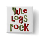 Yule Logs Rock Christmas Design buttons