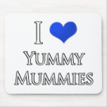Yummy Mummies mousepads