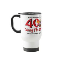 Yung No Mo 40th Birthday Mug