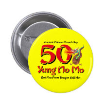 Yung No Mo 50th Birthday Button