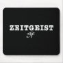 Zeitgeist Mouse Pads