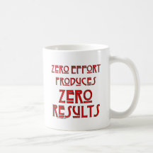 Zero Effort... Mug