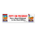 Zippy For President bumper stickers