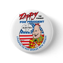 Zippy for President! Button