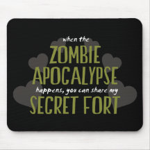 Zombie Apocalypse Fort Mouse Pads