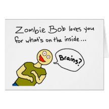 "Zombie Bob Loves You" Card