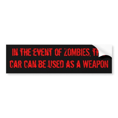 Zombie Car Disclaimer Bumper Stickers