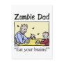 Zombie dad , eat your brains