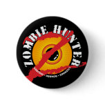 Zombie Hunter Badge Button