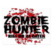 Zombie Hunter Post Cards