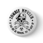 zombie hunter undead living dead buttons