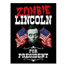 Zombie Lincoln For President Post Cards