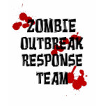 Zombie Outbreak Response Team. t-shirts