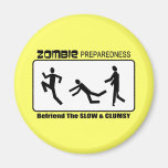 Zombie Preparedness Befriend Slow Design Fridge Magnet