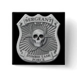 Zombie Task Force - Sergeant Badge buttons