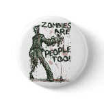 Zombies are People too Gear buttons