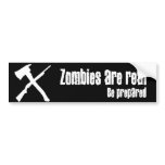 Zombies Are Real bumper stickers