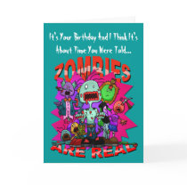 Zombies Are Real Greetings Card