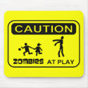 Zombies At Play Caution Sign BLACK Design mousepads