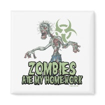 Zombies Ate My Homework Fridge Magnet