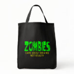 ZOMBIES CARE ABOUT BRAINS - bag