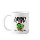 Zombies From Outer Space! Coffee Mugs
