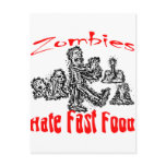 Zombies Hate Fast Food postcards