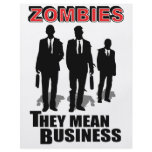 Zombies mean business flyers