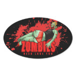 Zombies Need Love Sticker