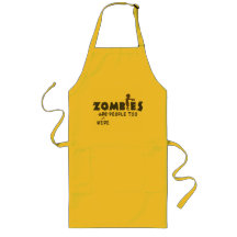 Zombies Were People Too Apron