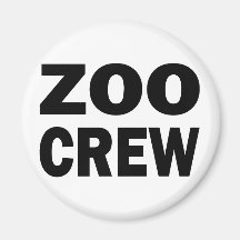 ZOO CREW MAGNET