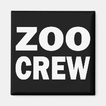 ZOO CREW REFRIGERATOR MAGNET