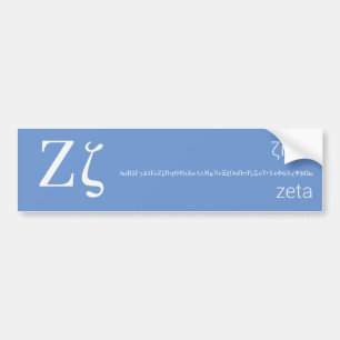 Ζ - Γρεεκ Λεττερ ζήτα - Greek Letter Zeta Bumper Sticker