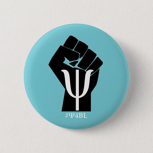 #Ψ4BL Merchandise Button (Front)
