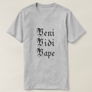 Ω VAPE Shirt Veni Vidi Vape VapeGoat™