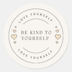 За **Title** стави: **Be Kind to Yourself – Self Classic Round Sticker