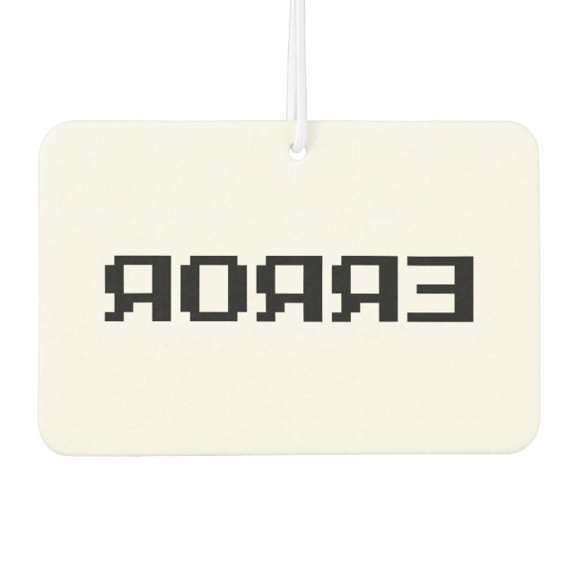 ЯOЯЯƎ | ERROR CAR AIR FRESHENER (Front)