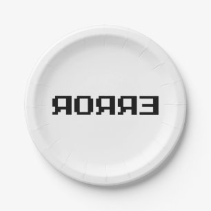 ЯOЯЯƎ   ERROR PAPER PLATE