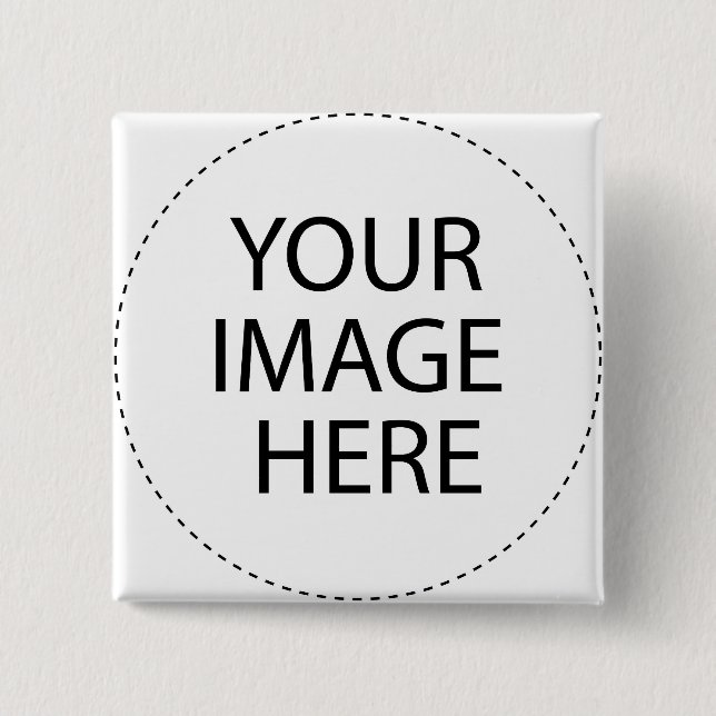 ѺѲѻѳо●•◦ CREATE YOUR OWN - PERSONALIZE BLANK 15 Cm Square Badge (Front)