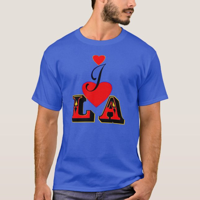 ღ♥I Love LA Fabulous Basic T-Shirt♥ღ T-Shirt (Front)