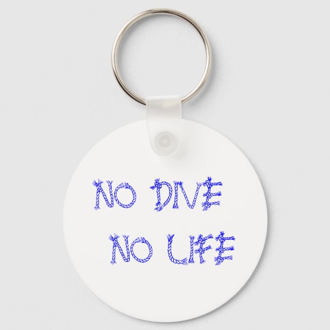 ＮＯ　ＤＩＶＥ　ＮＯ　ＬＩＦＥ KEY RING (Front)