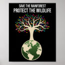 Search for save the rainforest posters Environment