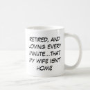 Search for retired and loving it mugs Home