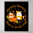Search for humpty dumpty posters Fall