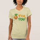 Search for funny pineapple tshirts Foodie