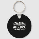 Search for funny math sayings key rings Quote