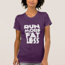 Search for funny running tshirts Humour