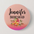 Search for posh badges Bridesmaid