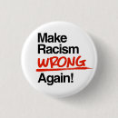 Search for your wrong badges Racism